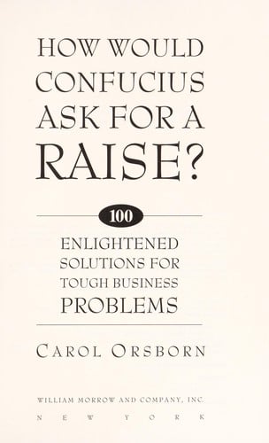 How would Confucius ask for a raise?