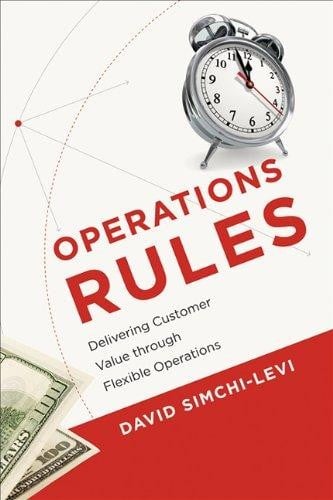 Operations rules : delivering customer value through flexible operations