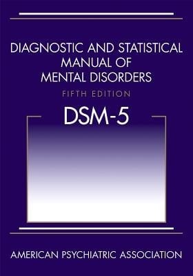 Diagnostic and statistical manual of mental disorders