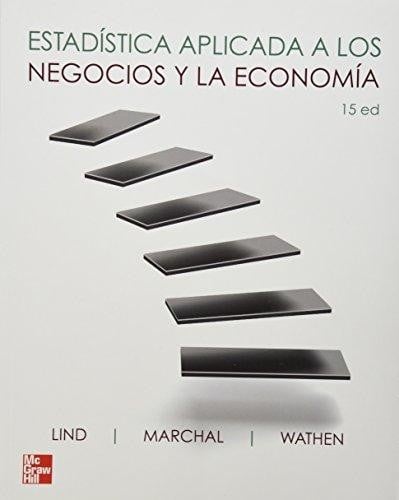 Estadística aplicada a los negocios y la economía - 15. ed.