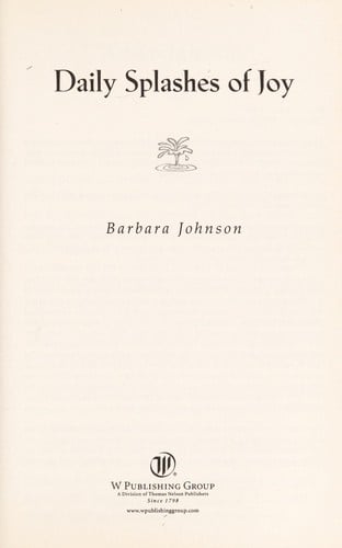 Daily Splashes of Joy, 365 Gems to Sparkle Your Day