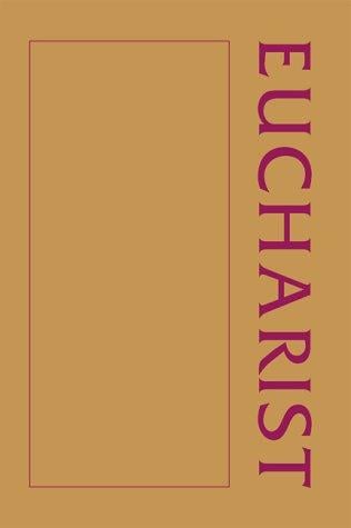 A Eucharist sourcebook