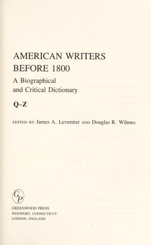 American writers before 1800 : a biographical and critical dictionary