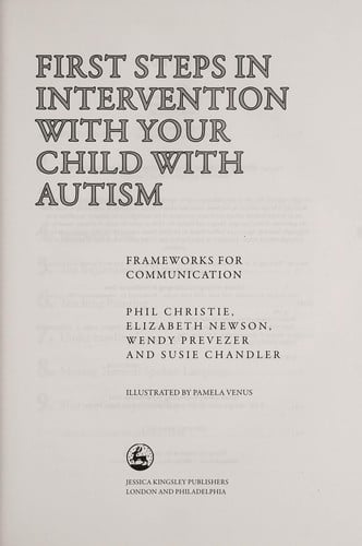 First steps in intervention with your child with autism