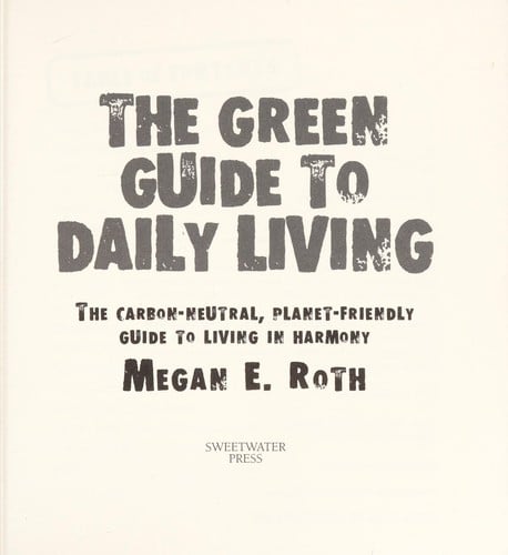 The green guide to daily living