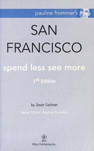 Pauline Frommer's San Francisco