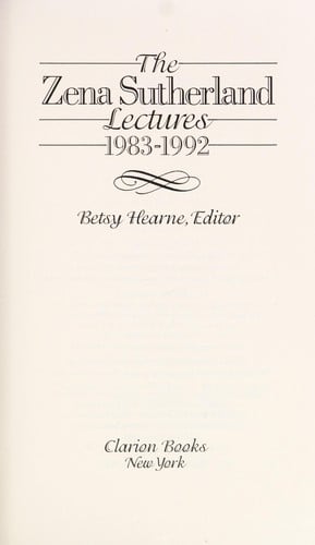 The Zena Sutherland lectures, 1983-1992