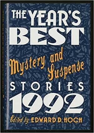 The Year's best mystery and suspense stories, 1992