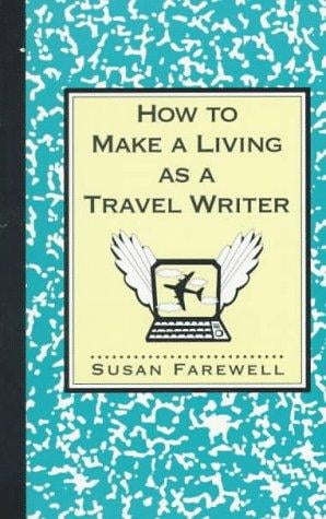 How to make a living as a travel writer