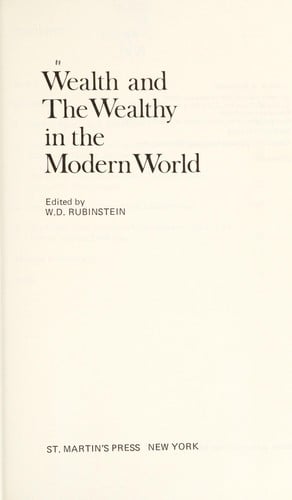 Wealth and the wealthy in the modern world
