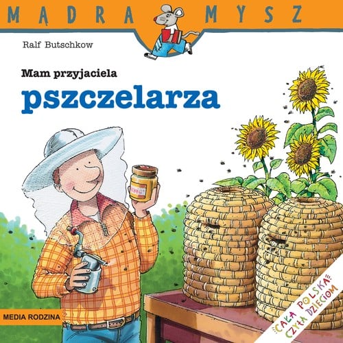 Mam przyjaciela pszczelarza