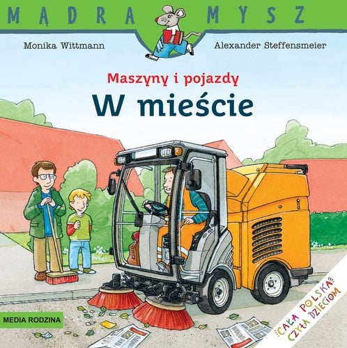 Maszyny i pojazdy. W mieście