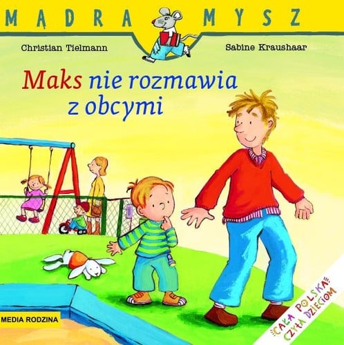 Maks nie rozmawia z obcymi