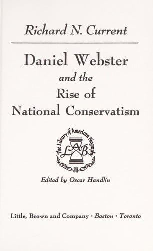 Daniel Webster and the rise of national conservatism
