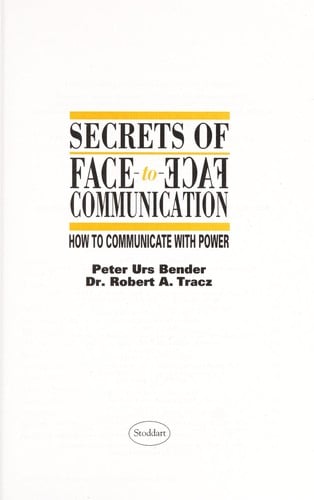 Secrets of face-to-face communication