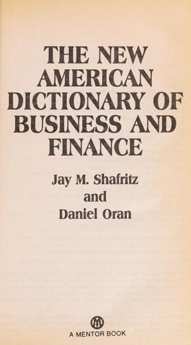 The new American dictionary of business and finance