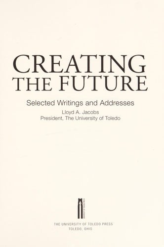 Creating the future