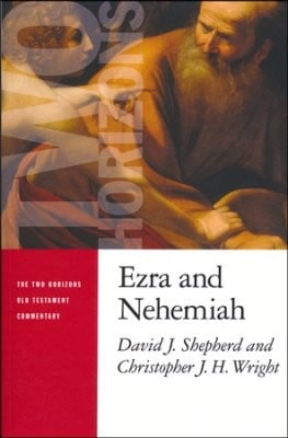 Ezra and Nehemiah (The Two Horizons Old Testament Commentary (THOTC))