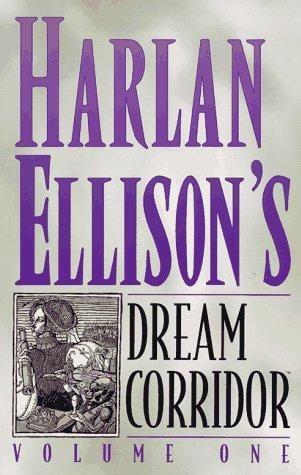 Harlan Ellison's Dream Corridor Volume 1 (Dark Horse Comics Collection)