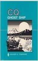 CQ ghost ship