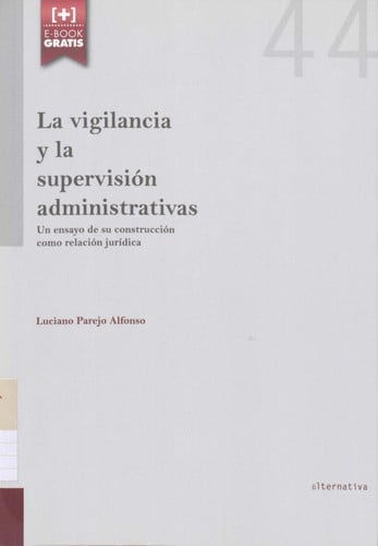 La vigilancia y la supervisión administrativas