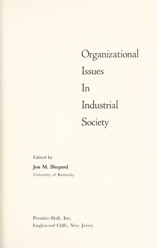 Organizational issues in industrial society