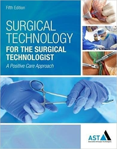 Surgical technology for the surgical technologist