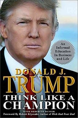 Think like a champion : an informal education in business and life