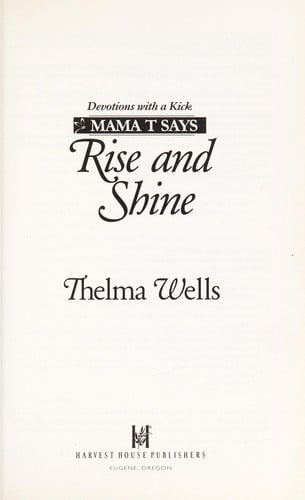 Mama T says, rise and shine?