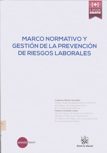 Marco normativo y gestión de la prevención de riesgos laborales