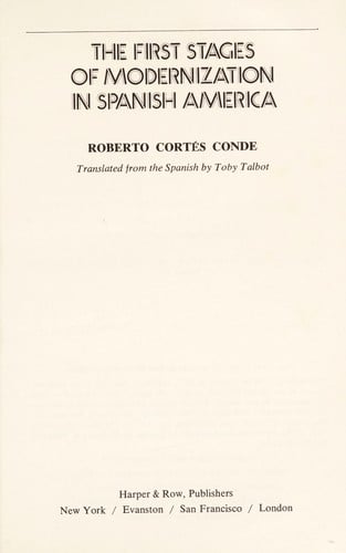 The first stages of modernization in Spanish America