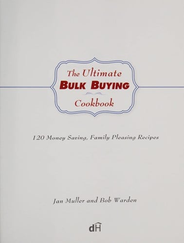 The ultimate bulk buying cookbook