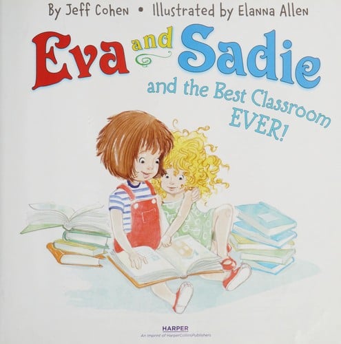 Eva and Sadie and the best classroom ever!