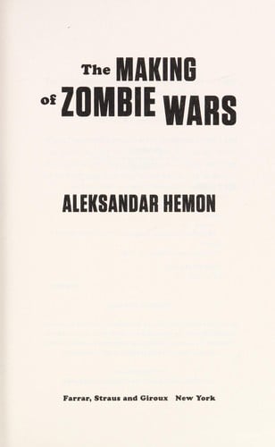 The making of zombie wars