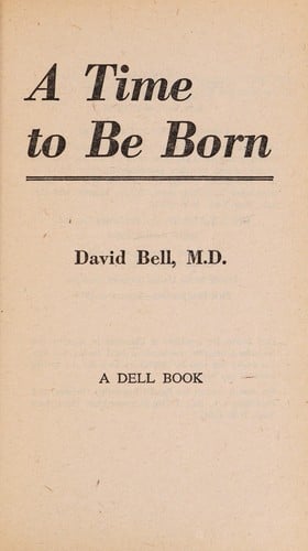 A time to be born