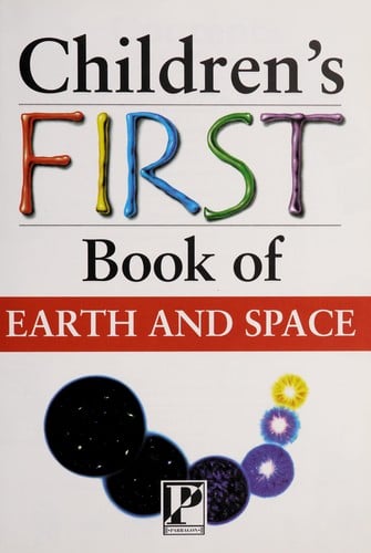 Children's first book of earth and space