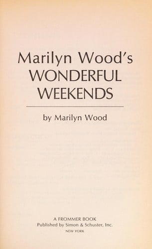 Marilyn Wood's Wonderful weekends