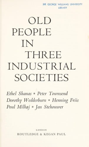 Old people in three industrial societies