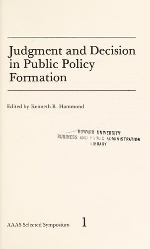 Judgment and decision in public policy formation