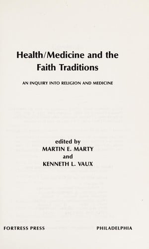 Health/medicine and the faith traditions