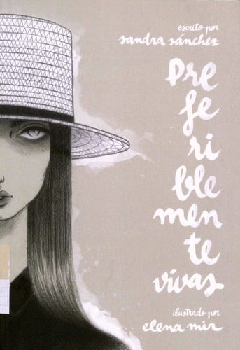 Preferiblemente vivas