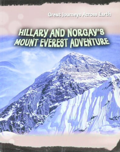 Hillary and Norgay's Mount Everest adventure