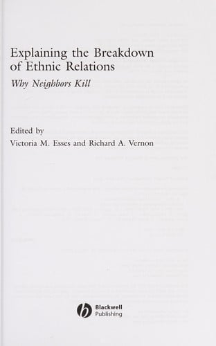 Explaining the breakdown of ethnic relations