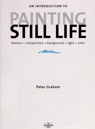 An introduction to painting still life