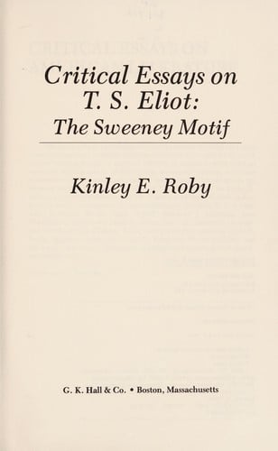 Critical essays on T.S. Eliot