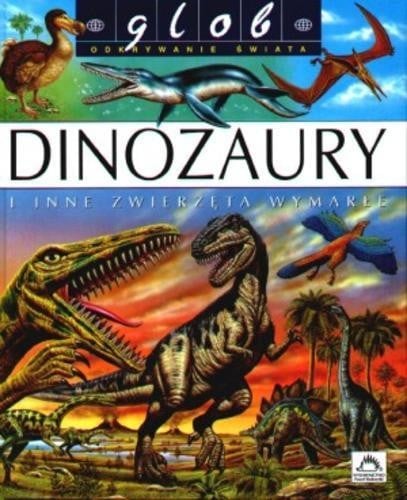 Dinozaury i inne zwierzęta wymarłe