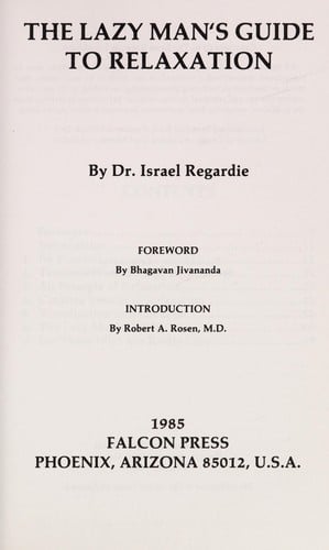 The lazy man's guide to relaxation