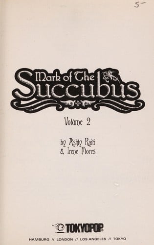 Mark of the Succubus Volume 3 (Mark of the Succubus)