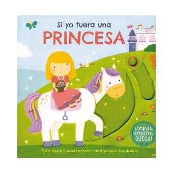 si yo fuera princesa