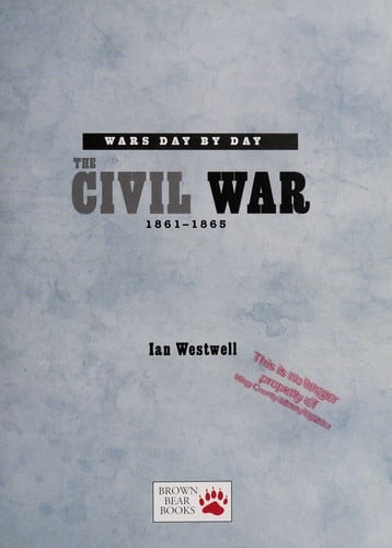 The Civil War, 1861-1865